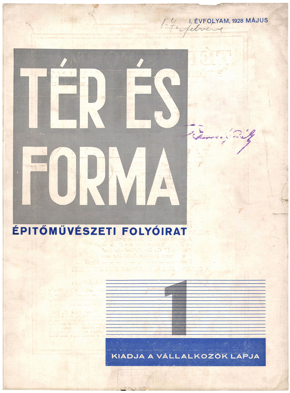 Hiányzó láncszemek: a Bauhaus mint inspiráció a tipográfiában és a reklámgrafikában 2. Molnár Farkas borítóterve a Tér és Forma folyóirat első lapszáma számára (1928)